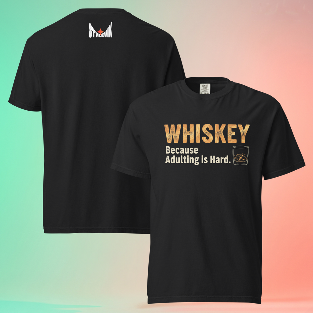 Funny Whiskey T-Shirt 'Because Adulting is Hard' Warming Tee | Sarcastic Unisex Gift for Adults