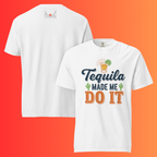 'Tequila Made Me Do It' T-Shirt | Funny Party & Bachelorette Warming Tee for Drinkers
