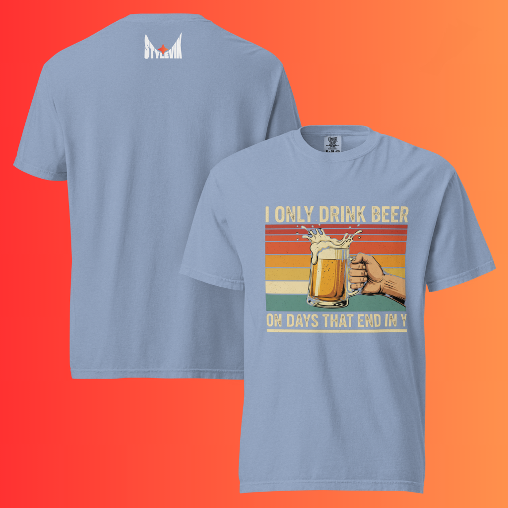 'I Only Drink Beer On Days That End in Y' T-Shirt | Funny Retro 80s Style Warming Tee for Dad