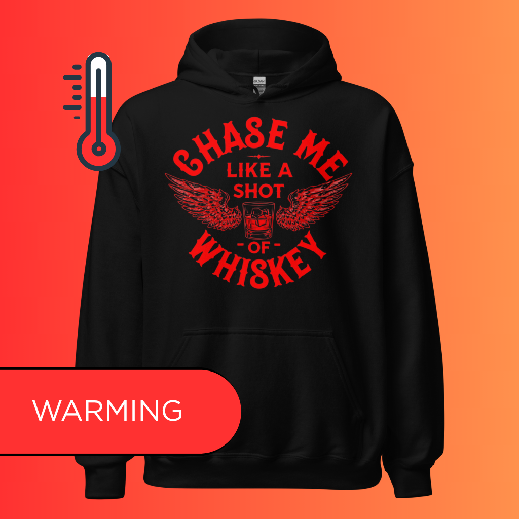 'Chase Me Like a Shot of Whiskey' Hoodie | Funny Edgy Biker Style Warming Hoodie for Parties & Concerts