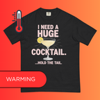 'I Need A Huge Cocktail Hold The Tail' T-Shirt | Funny Naughty Bachelorette Party Warming Tee