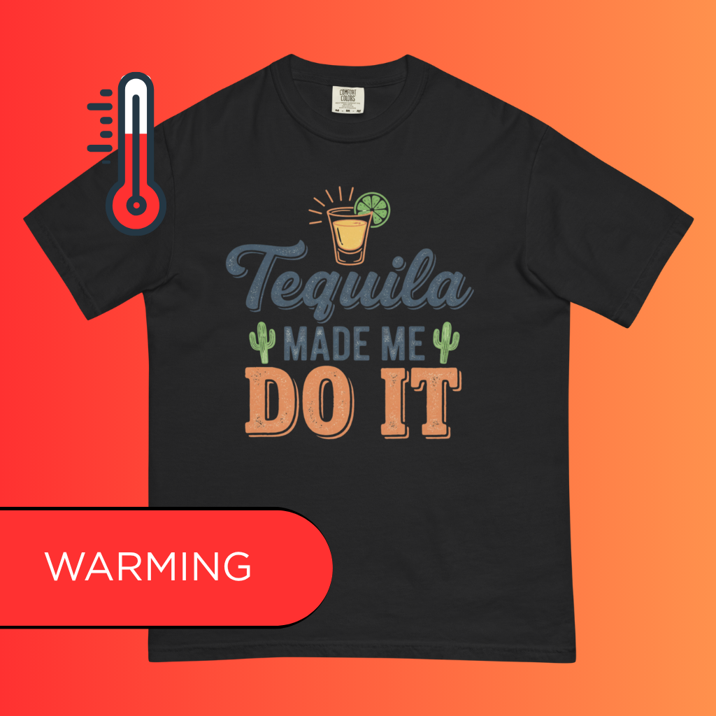 'Tequila Made Me Do It' T-Shirt | Funny Party & Bachelorette Warming Tee for Drinkers