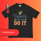 'Tequila Made Me Do It' T-Shirt | Funny Party & Bachelorette Warming Tee for Drinkers