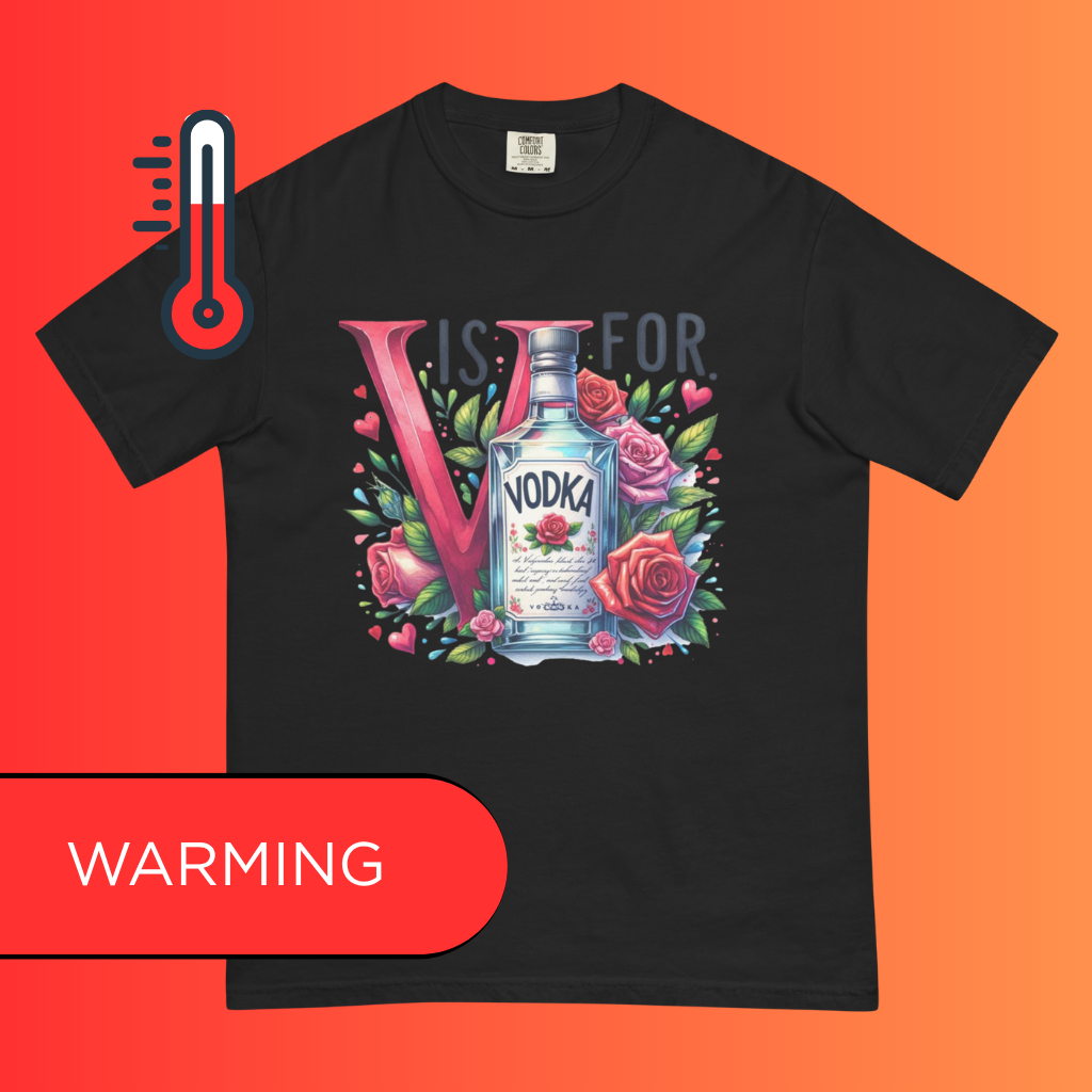 'V is for Vodka' Funny Valentine's Day T-Shirt | Galentine's Day Warming Tee for Vodka Lovers
