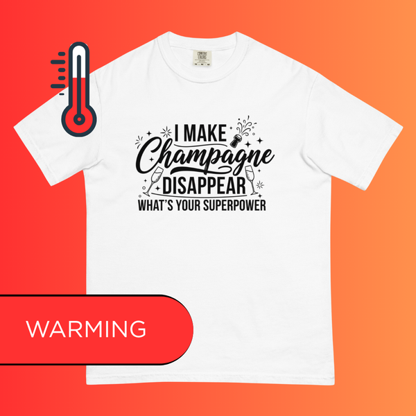 'I Make Champagne Disappear What's Your Superpower' T-Shirt | Funny NYE & Bachelorette Party Warming Tee