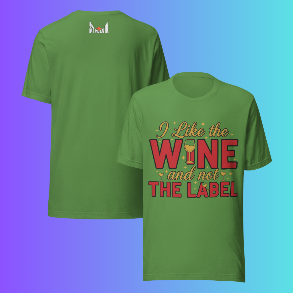 'I Like The Wine Not The Label' T-Shirt | Funny Schitt's Creek & David Rose Inspired Cooling Tee