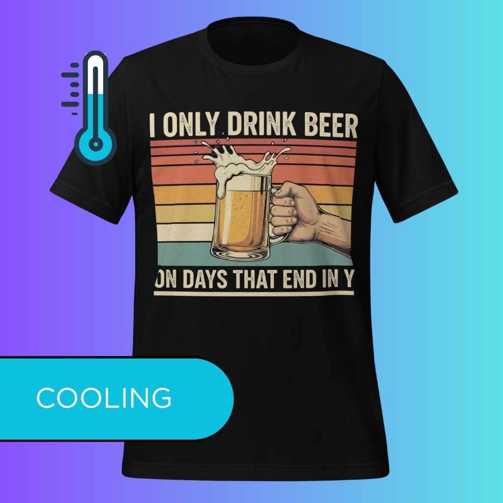 'I Only Drink Beer On Days That End in Y' T-Shirt | Funny Retro 80s Style Cooling Tee for Dad