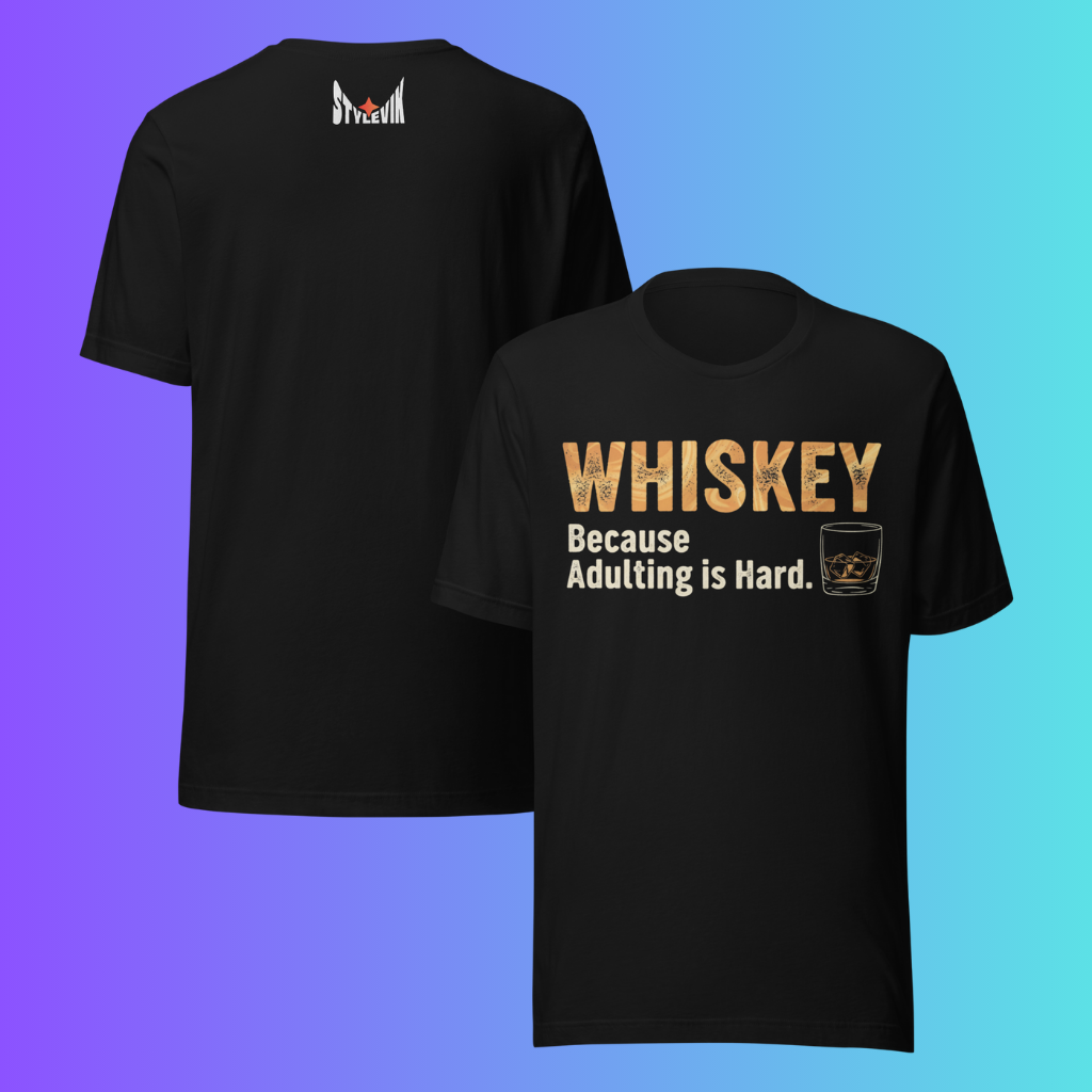 'Whiskey Because Adulting is Hard' T-Shirt | Funny Sarcastic Cooling Tee for Work & Stress Relief