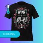'Wine is Bottled Poetry' T-Shirt | Funny Literary Quote & Floral Cooling Tee for Wine Lovers