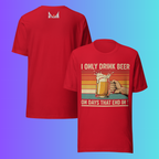 'I Only Drink Beer On Days That End in Y' T-Shirt | Funny Retro 80s Style Cooling Tee for Dad