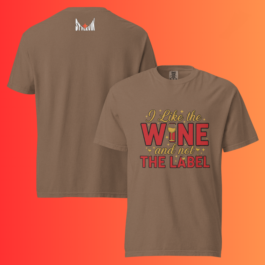 'I Like The Wine Not The Label' T-Shirt | Funny Schitt's Creek & David Rose Inspired Warming Tee