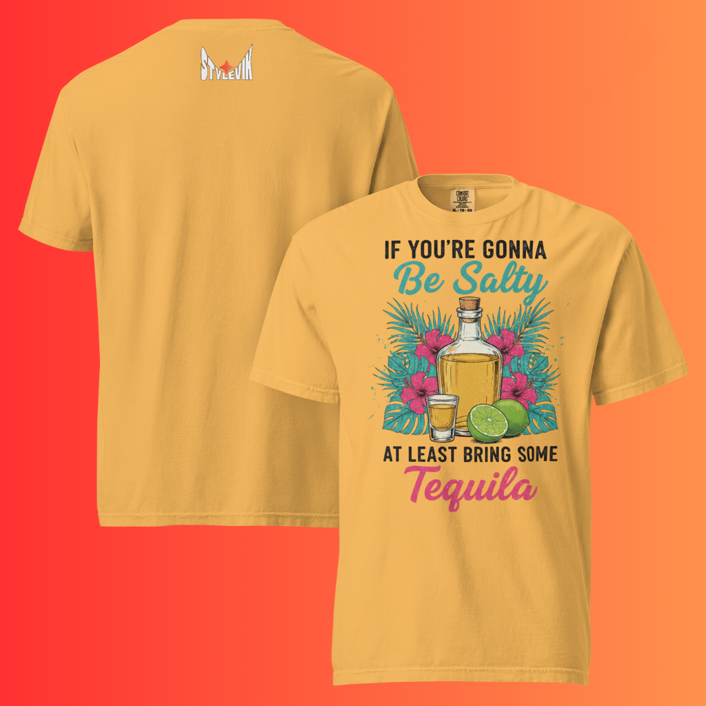 'If You're Gonna Be Salty Bring Tequila' T-Shirt | Funny Sassy Warming Tee for Margarita Lovers