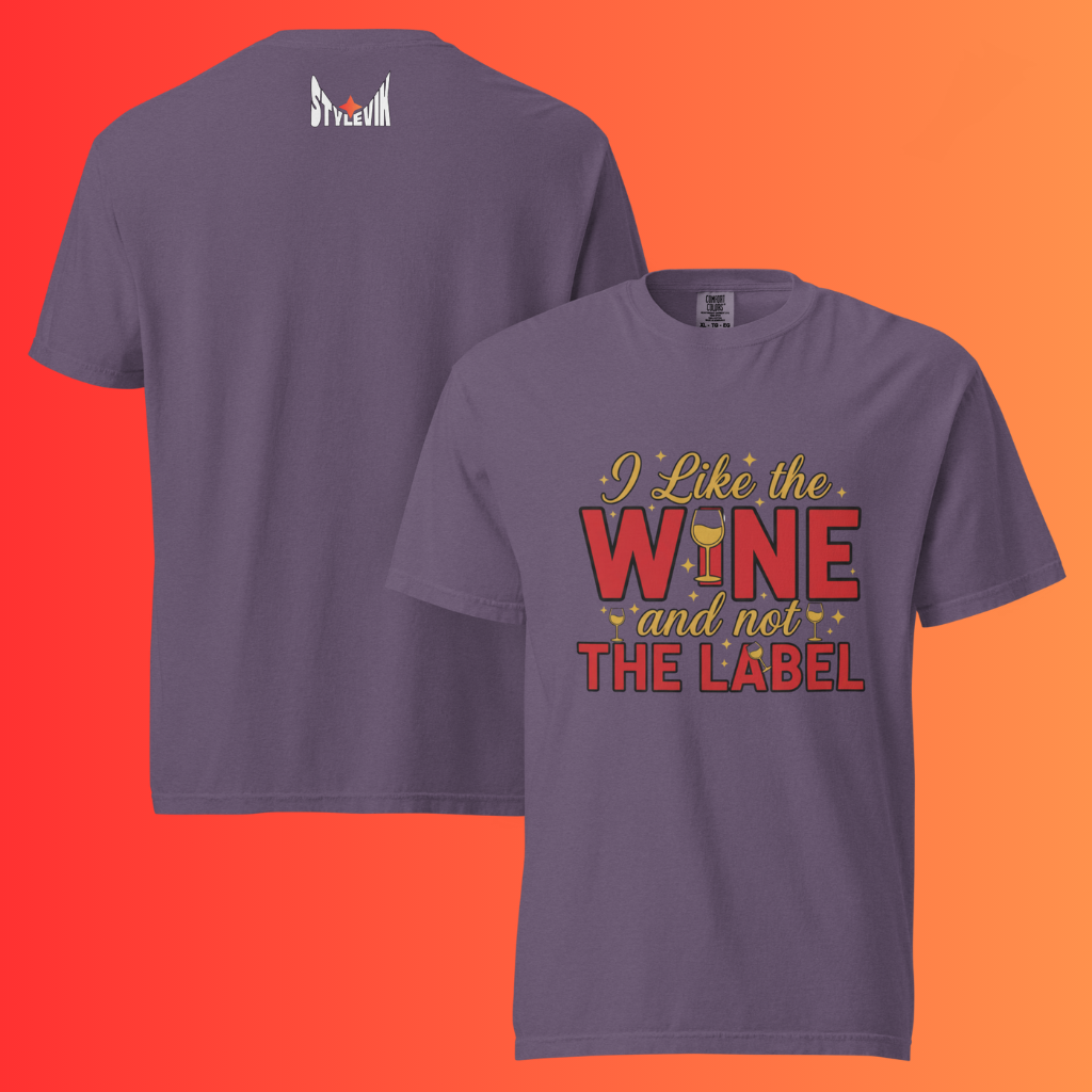 'I Like The Wine Not The Label' T-Shirt | Funny Schitt's Creek & David Rose Inspired Warming Tee