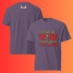 'I Like The Wine Not The Label' T-Shirt | Funny Schitt's Creek & David Rose Inspired Warming Tee