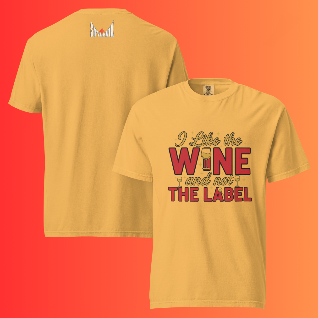 'I Like The Wine Not The Label' T-Shirt | Funny Schitt's Creek & David Rose Inspired Warming Tee