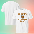 Whiskey 'My Winter Coat' Funny Warming Tee | Unisex Gift for Drinkers, Bourbon & Scotch Lovers