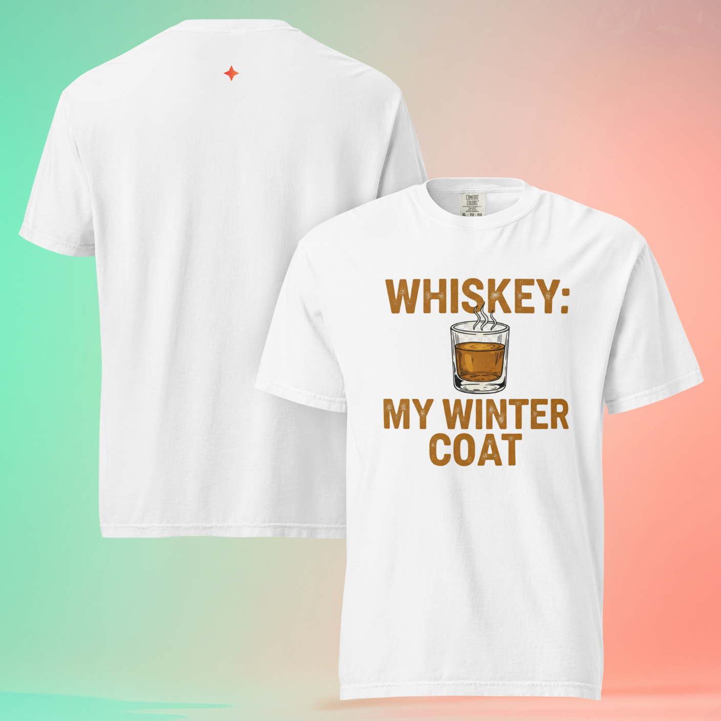 Whiskey 'My Winter Coat' Funny Warming Tee | Unisex Gift for Drinkers, Bourbon & Scotch Lovers